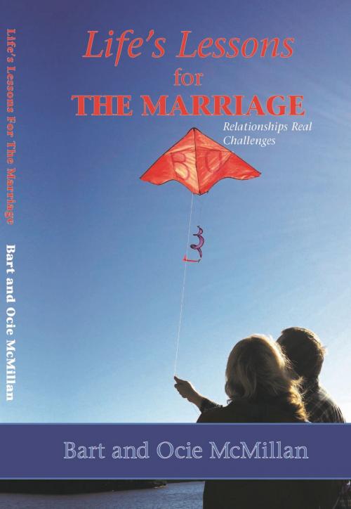 Cover of the book Life’s Lessons for the Marriage by Bart Mcmillan, Self Published