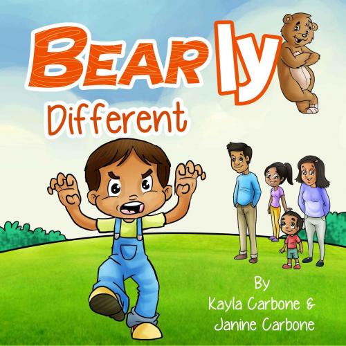 Cover of the book Bearly Different by Kayla Carbone, Janine Carbone, Kismet Books