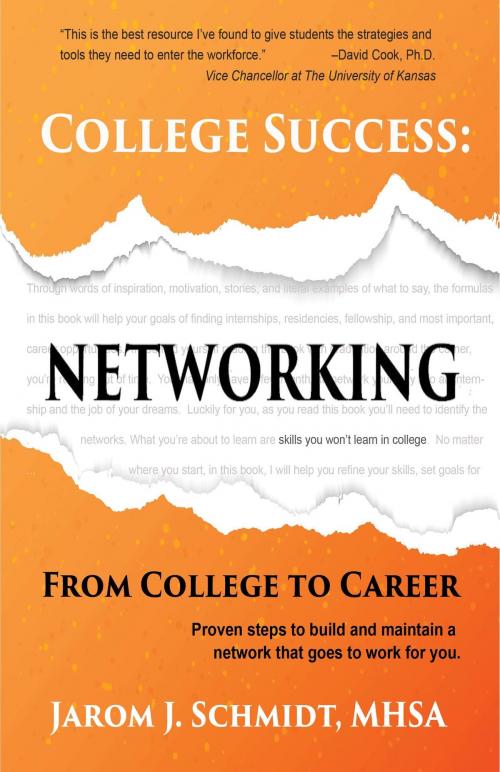 Cover of the book College Success: Networking by Jarom Schmidt, NorLights Press