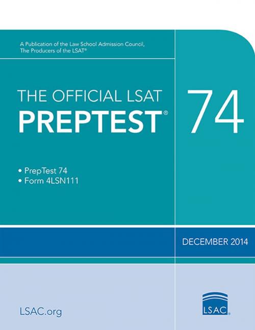 Cover of the book The Official LSAT PrepTest 74 by Law School Admission Council, Law School Admission Council