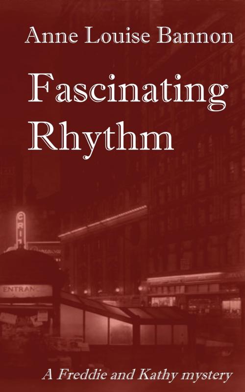 Cover of the book Fascinating Rhythm by Anne Louise Bannon, Anne Louise Bannon