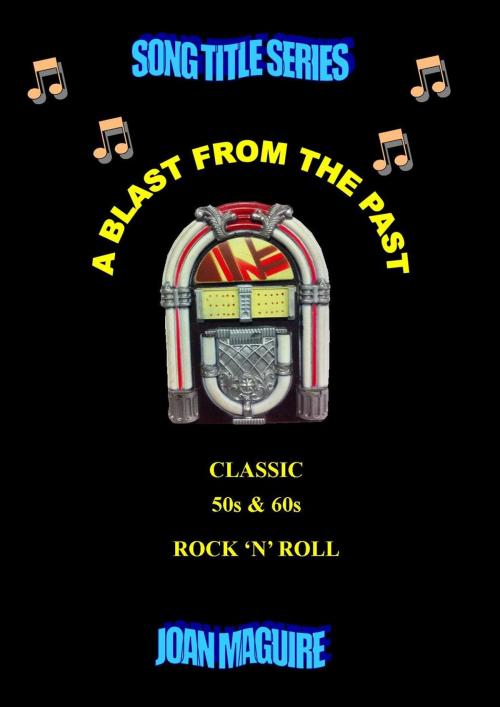 Cover of the book Classic 50s & 60s Rock 'N' Roll by Joan Maguire, Joan Maguire