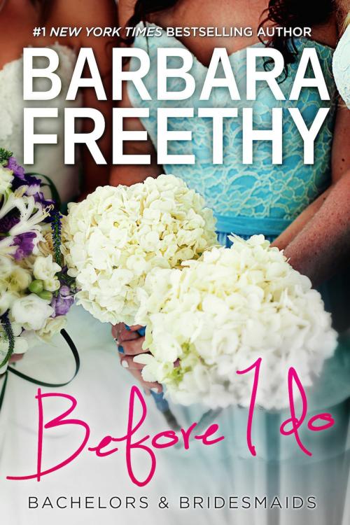 Cover of the book Before I Do by Barbara Freethy, Fog City Publishing, LLC