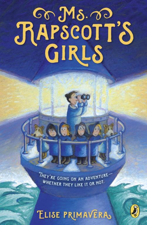 Cover of the book Ms. Rapscott's Girls by Elise Primavera, Penguin Young Readers Group