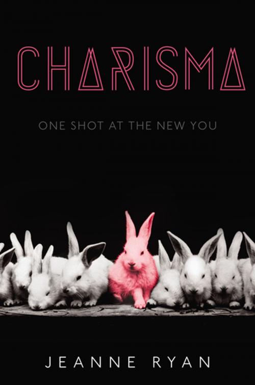 Cover of the book Charisma by Jeanne Ryan, Penguin Young Readers Group