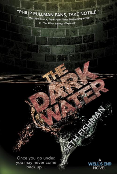Cover of the book The Dark Water by Seth Fishman, Penguin Young Readers Group