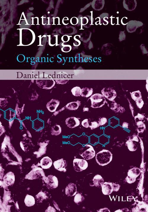 Cover of the book Antineoplastic Drugs by Daniel Lednicer, Wiley