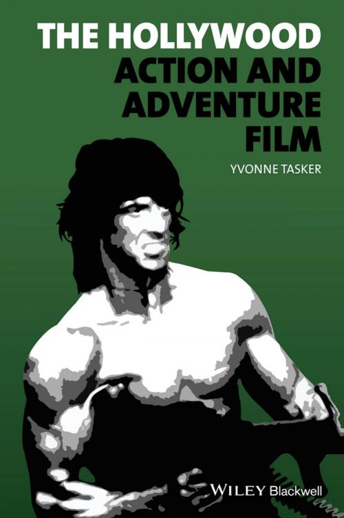 Cover of the book The Hollywood Action and Adventure Film by Yvonne Tasker, Wiley