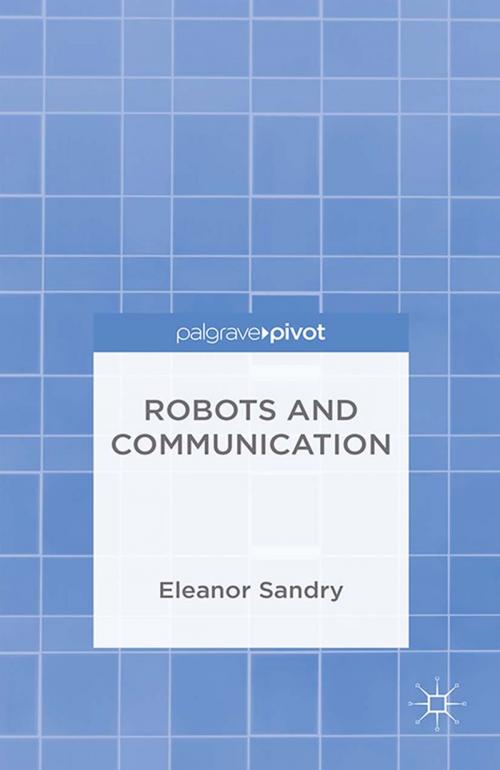 Cover of the book Robots and Communication by E. Sandry, Palgrave Macmillan UK