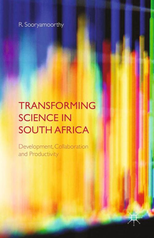 Cover of the book Transforming Science in South Africa by R. Sooryamoorthy, Palgrave Macmillan UK