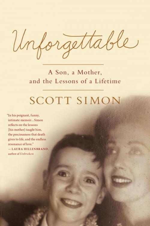 Cover of the book Unforgettable by Scott Simon, Flatiron Books