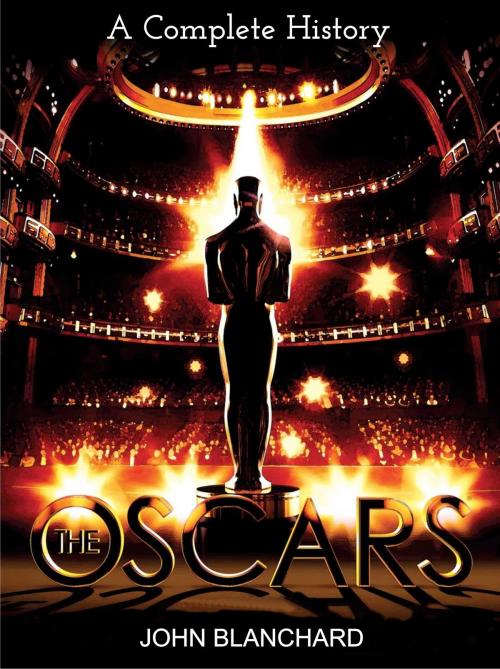 Cover of the book The Oscars: Historical Highlights by John Blanchard, Random Inc. Ltd
