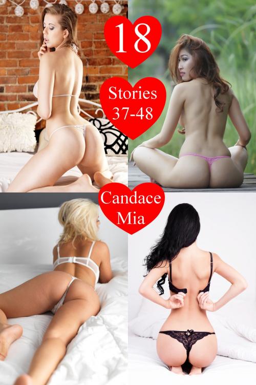 Cover of the book 18: Stories 37-48 by Candace Mia, Candace Mia