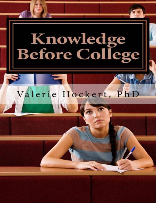 Cover of the book Knowledge Before College by Valerie Hockert, PhD, Justice Gray