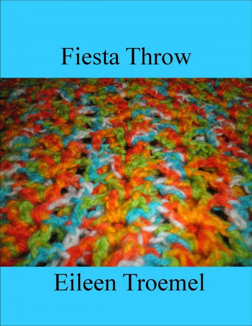 Cover of the book Fiesta Throw by Eileen Troemel, Eileen Troemel