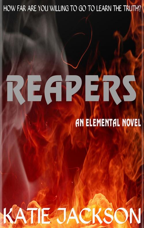 Cover of the book Reapers by Katie Jackson, Katie Jackson