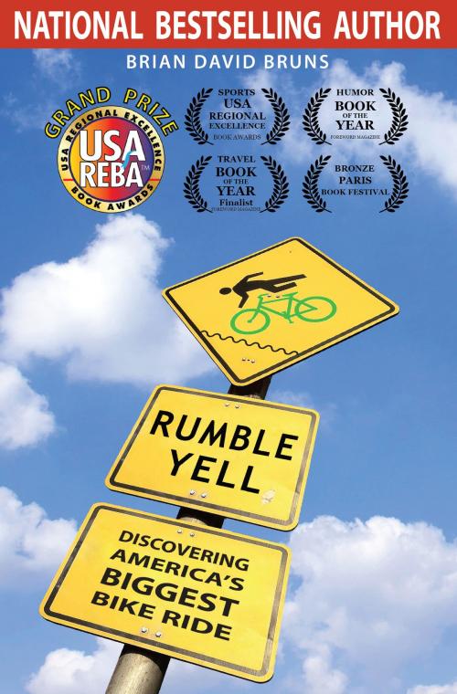 Cover of the book Rumble Yell: Discovering America's Biggest Bike Ride by Brian David Bruns, Brian David Bruns