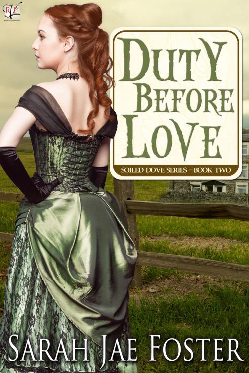 Cover of the book Duty Before Love by Sarah Jae Foster, River Valley Publishing
