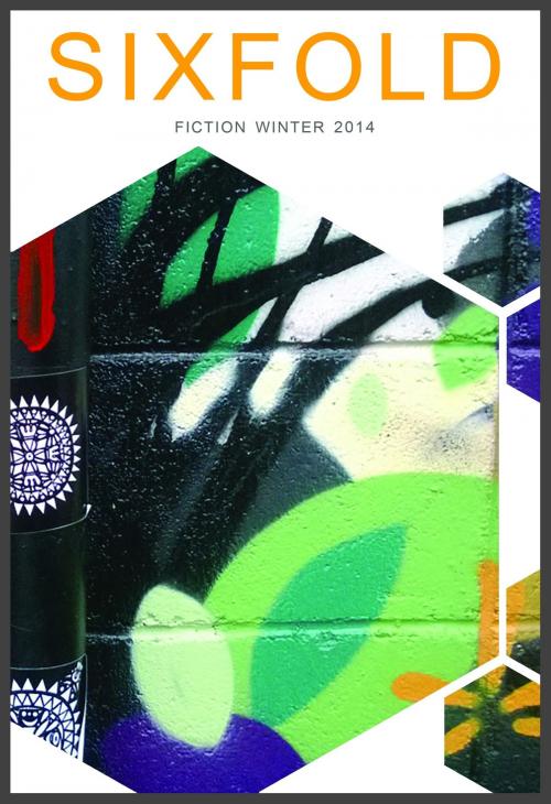 Cover of the book Sixfold Fiction Winter 2014 by Sixfold, Sixfold