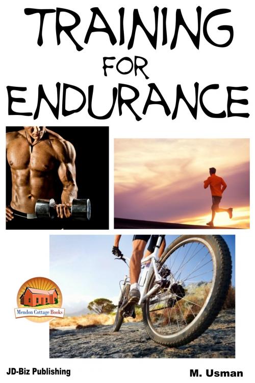Cover of the book Training for Endurance by M. Usman, Mendon Cottage Books