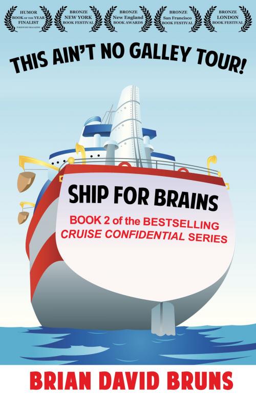 Cover of the book Ship for Brains (Cruise Confidential 2) by Brian David Bruns, Brian David Bruns
