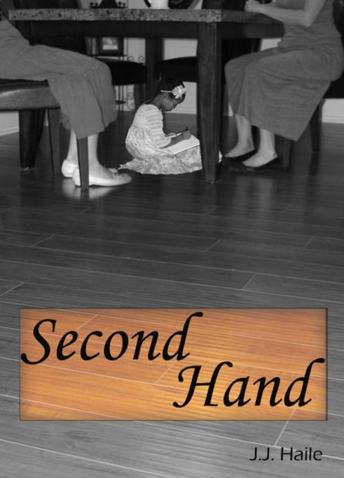 Cover of the book Second Hand by J.J. Haile, J.J. Haile