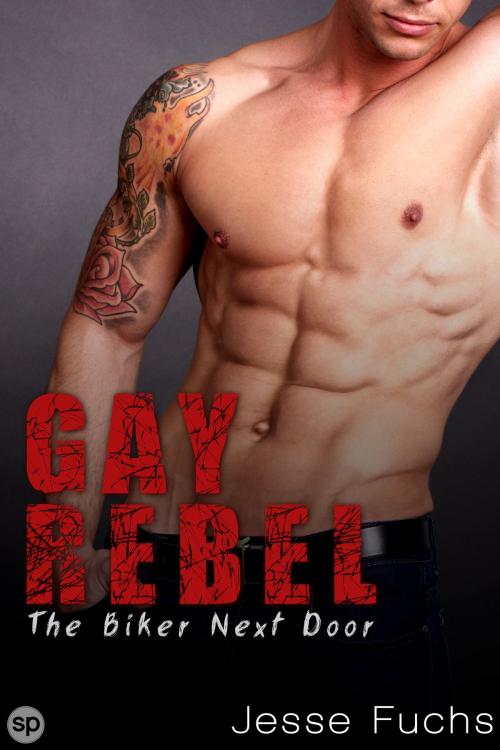 Cover of the book Gay Rebel by Jesse Fuchs, Smutpire Press