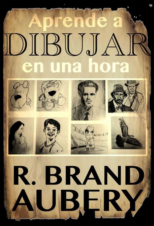 Cover of the book Aprende a dibujar en una hora by R. Brand Aubery, PROMeBOOK