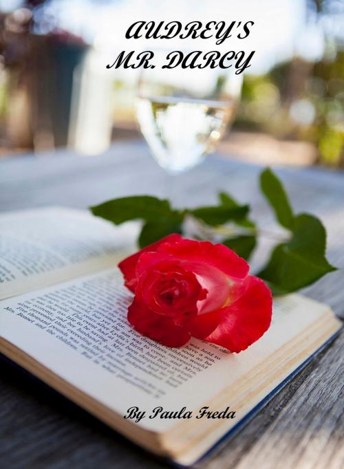 Cover of the book Audrey's Mr. Darcy by Paula Freda, Paula Freda