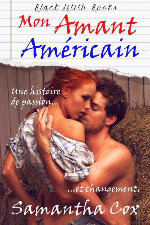 Cover of the book Mon Amant Américain (bdsm, spanking, soumission de la femme, initiation) by Samantha Cox, Samantha Cox