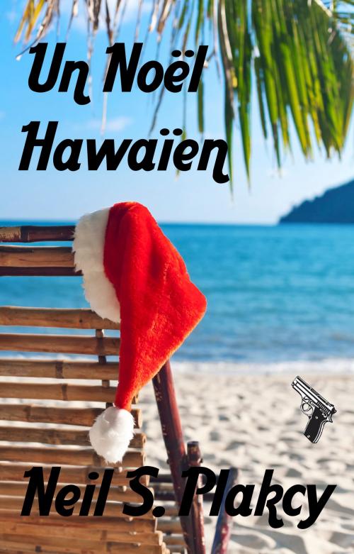 Cover of the book Un Noel Hawaien by Neil Plakcy, Neil Plakcy