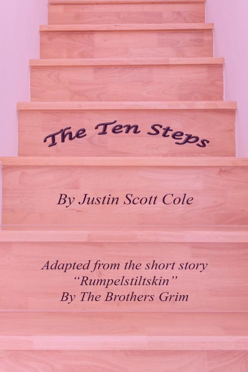 Cover of the book The Ten Steps by Justin Scott Cole, Justin Scott Cole