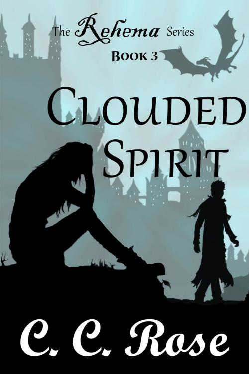 Cover of the book Clouded Spirit by CC Rose, CC Rose