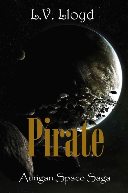 Cover of the book Pirate by L.V. Lloyd, L.V. Lloyd
