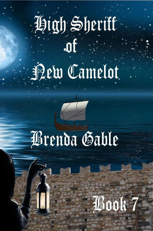 Cover of the book High Sheriff of New Camelot by Brenda Gable, Brenda Gable