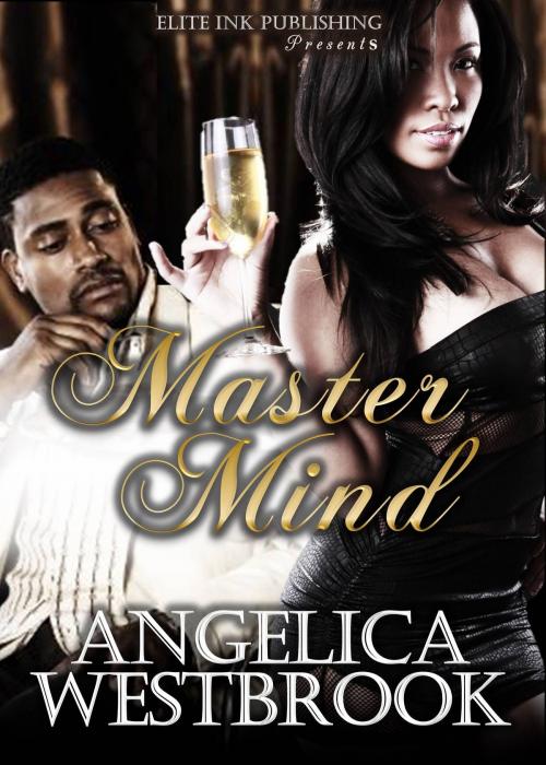Cover of the book Mastermind by Angelica Westbrook, Angelica Westbrook