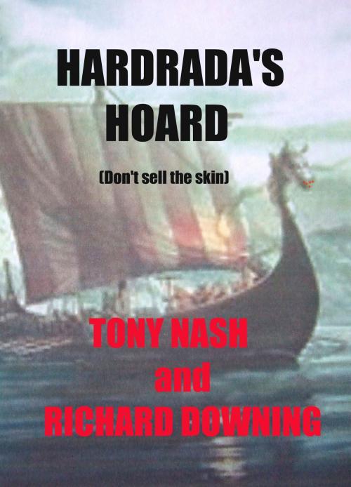 Cover of the book Hardrada's Hoard by Tony Nash, Richard Downing, Tony Nash