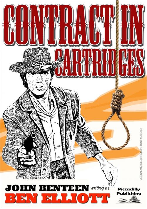 Cover of the book Contract in Cartridges (A John Benteen Western) by John Benteen, Piccadilly Publishing