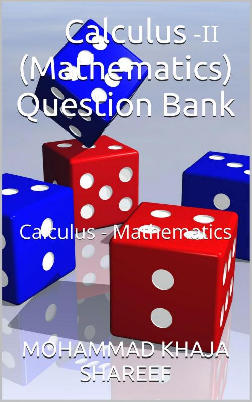 Cover of the book Calculus-II (Mathematics) Question Bank by Mohmmad Khaja Shareef, Mohmmad Khaja Shareef