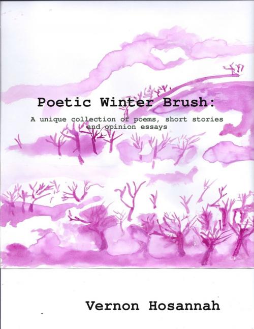 Cover of the book Poetic Winter Brush by Vernon Hosannah, Lulu.com