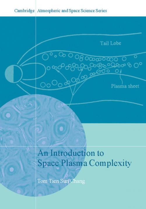 Cover of the book An Introduction to Space Plasma Complexity by Tom Tien Sun Chang, Cambridge University Press