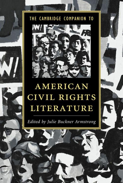 Cover of the book The Cambridge Companion to American Civil Rights Literature by , Cambridge University Press