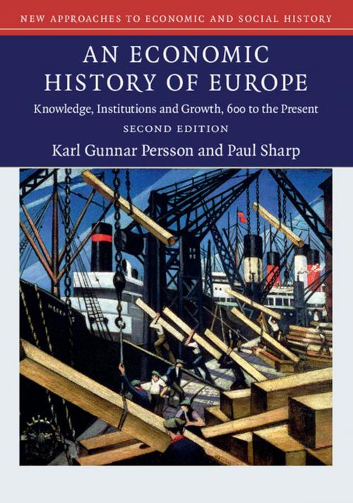 Cover of the book An Economic History of Europe by Karl Gunnar Persson, Paul Sharp, Cambridge University Press