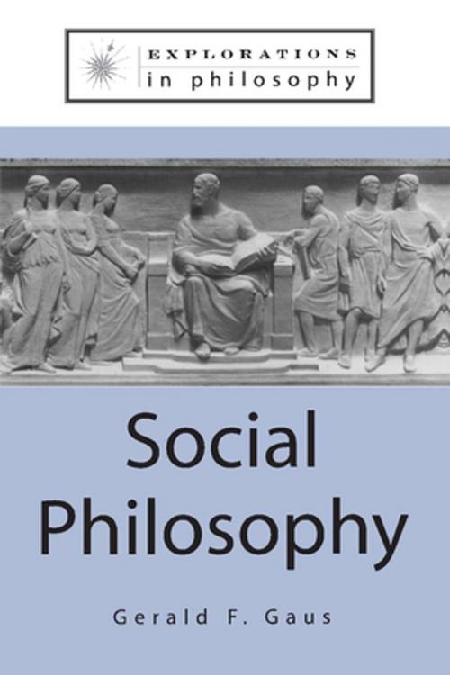 Cover of the book Social Philosophy by Gerald F. Gaus, Taylor and Francis