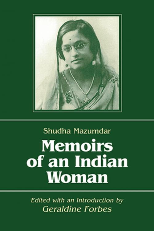 Cover of the book Memoirs of an Indian Woman by Shudha Mazumdar, Geraldine Hancock Forbes, Taylor and Francis
