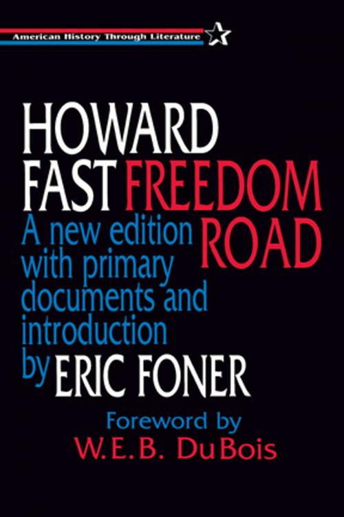 Cover of the book Freedom Road by Howard Fast, Eric Foner, W. E. B. DuBois, Taylor and Francis