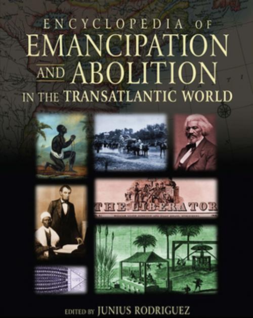 Cover of the book Encyclopedia of Emancipation and Abolition in the Transatlantic World by Junius P. Rodriguez, Taylor and Francis