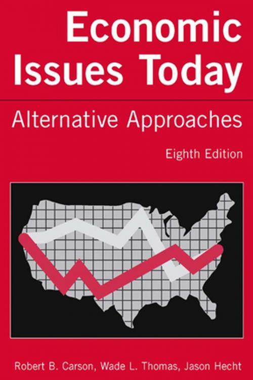 Cover of the book Economic Issues Today: Alternative Approaches by Robert B. Carson, Wade L. Thomas, Jason Hecht, Taylor and Francis