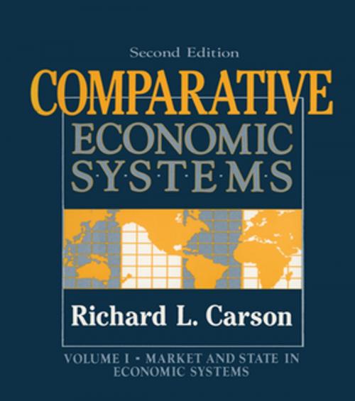 Cover of the book Comparative Economic Systems: v. 1 by Richard L. Carson, Taylor and Francis