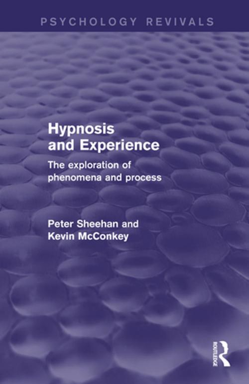 Cover of the book Hypnosis and Experience (Psychology Revivals) by Peter W. Sheehan, Kevin M. McConkey, Taylor and Francis